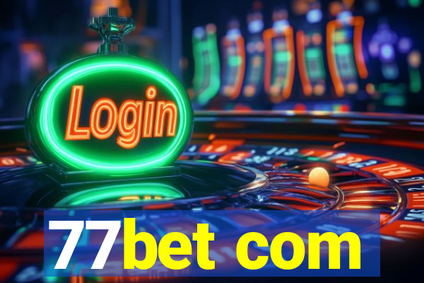 77bet com